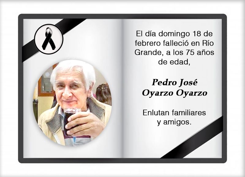 Fallecimiento | Pedro José Oyarzo Oyarzo