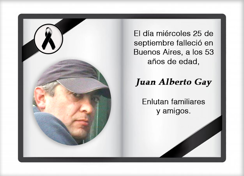 Fallecimiento | Juan Alberto Gay