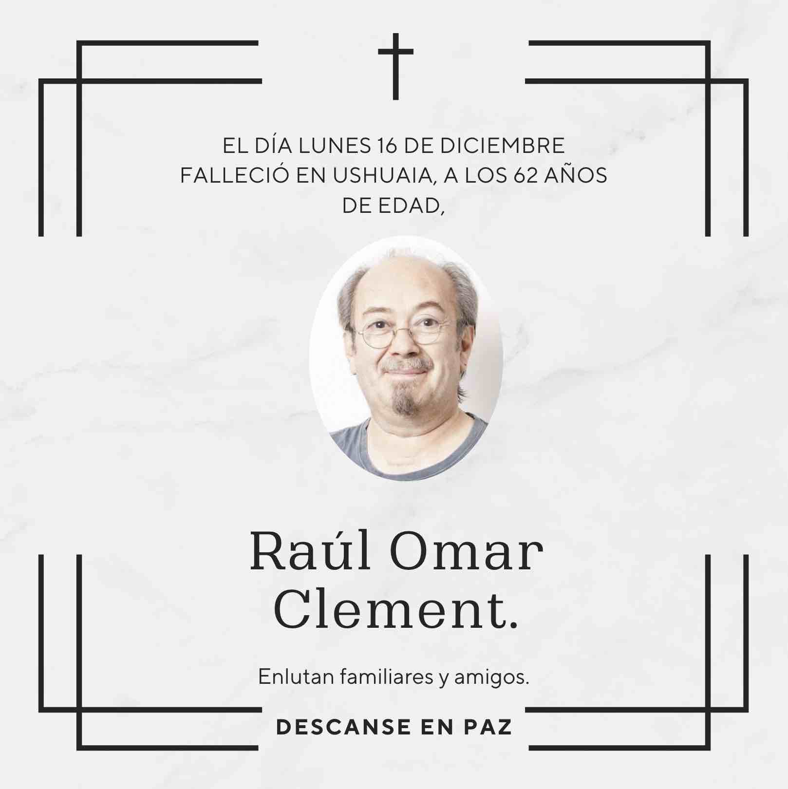 Fallecimiento | Raúl Omar Clement