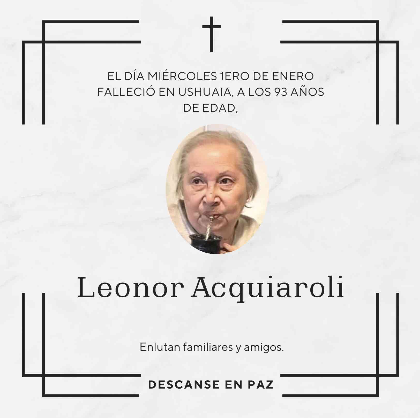 Fallecimiento | Leonor Acquiaroli.